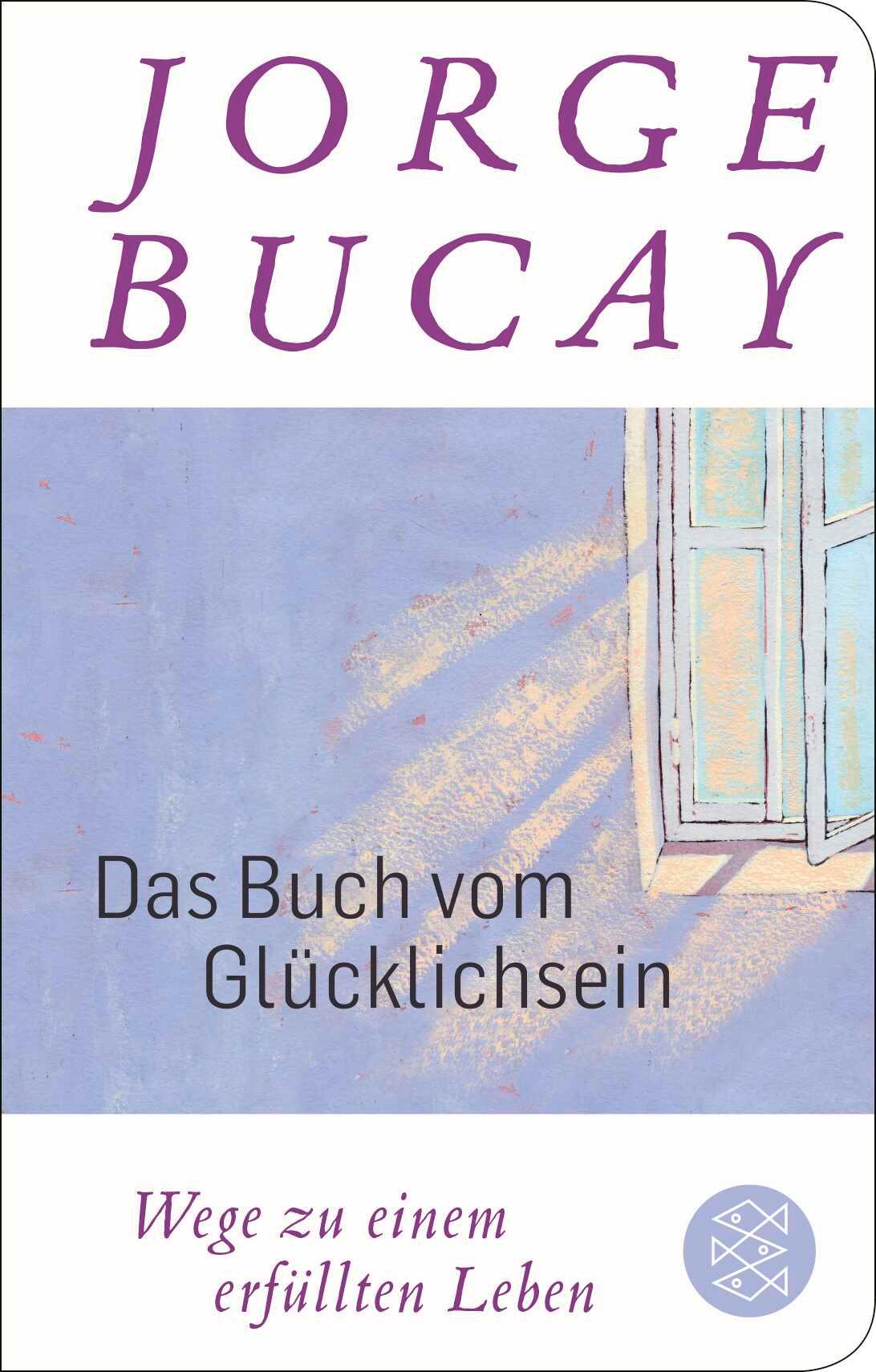 Das Buch vom Glücklichsein